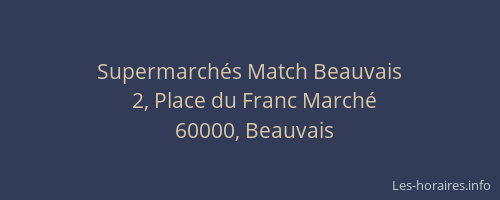 Supermarchés Match Beauvais