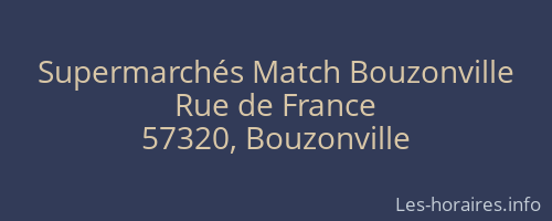 Supermarchés Match Bouzonville