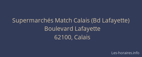 Supermarchés Match Calais (Bd Lafayette)