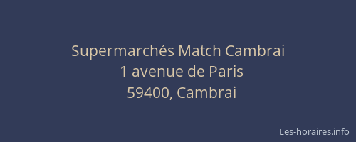 Supermarchés Match Cambrai