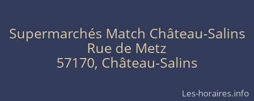 Supermarchés Match Château-Salins