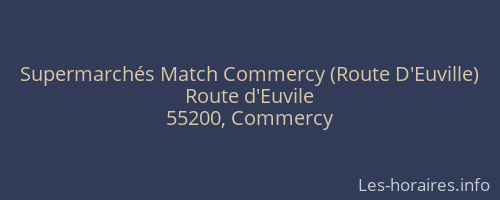 Supermarchés Match Commercy (Route D'Euville)