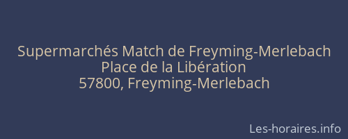 Supermarchés Match de Freyming-Merlebach