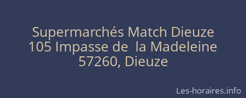 Supermarchés Match Dieuze