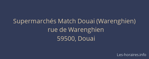 Supermarchés Match Douai (Warenghien)