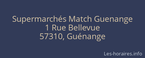 Supermarchés Match Guenange