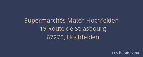 Supermarchés Match Hochfelden