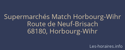 Supermarchés Match Horbourg-Wihr