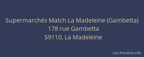 Supermarchés Match La Madeleine (Gambetta)