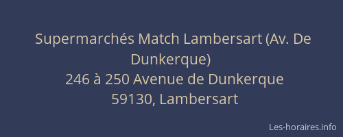 Supermarchés Match Lambersart (Av. De Dunkerque)
