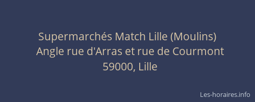 Supermarchés Match Lille (Moulins)