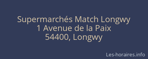 Supermarchés Match Longwy
