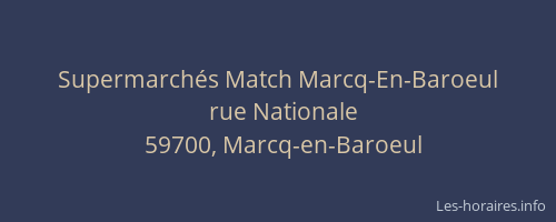 Supermarchés Match Marcq-En-Baroeul