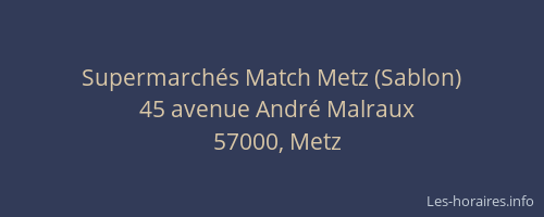 Supermarchés Match Metz (Sablon)