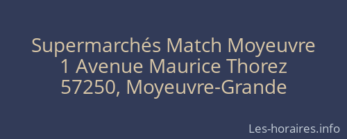 Supermarchés Match Moyeuvre