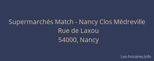 Supermarchés Match - Nancy Clos Médreville