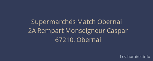 Supermarchés Match Obernai