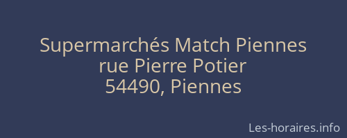 Supermarchés Match Piennes
