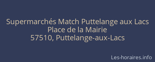 Supermarchés Match Puttelange aux Lacs