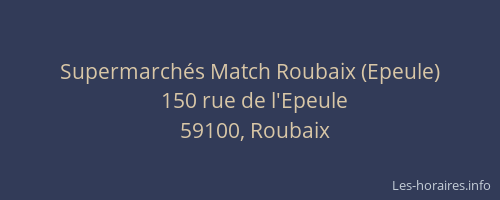 Supermarchés Match Roubaix (Epeule)