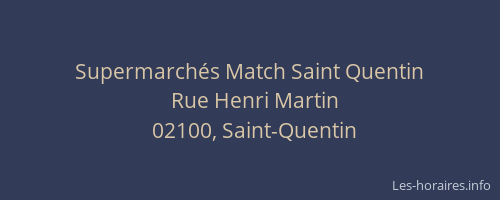 Supermarchés Match Saint Quentin
