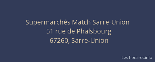 Supermarchés Match Sarre-Union