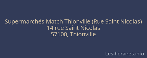 Supermarchés Match Thionville (Rue Saint Nicolas)