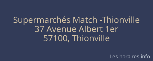 Supermarchés Match -Thionville