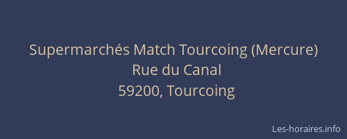 Supermarchés Match Tourcoing (Mercure)