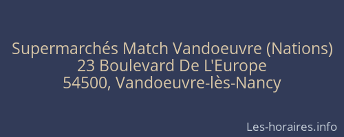 Supermarchés Match Vandoeuvre (Nations)