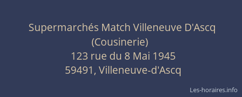Supermarchés Match Villeneuve D'Ascq (Cousinerie)