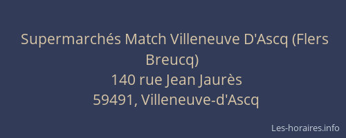 Supermarchés Match Villeneuve D'Ascq (Flers Breucq)