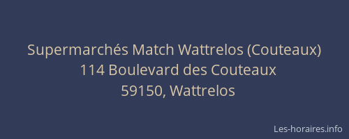 Supermarchés Match Wattrelos (Couteaux)