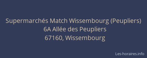 Supermarchés Match Wissembourg (Peupliers)