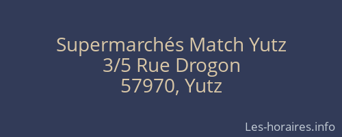 Supermarchés Match Yutz