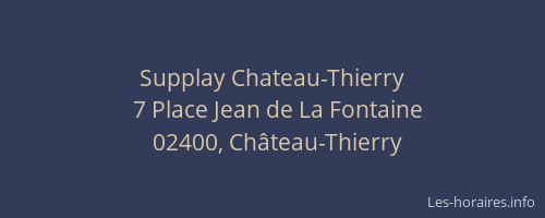 Supplay Chateau-Thierry