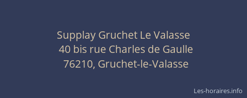 Supplay Gruchet Le Valasse