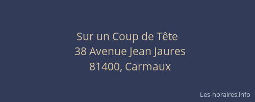 Sur un Coup de T&ecirc;te