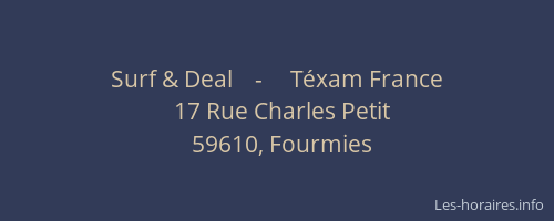 Surf & Deal    -     Téxam France