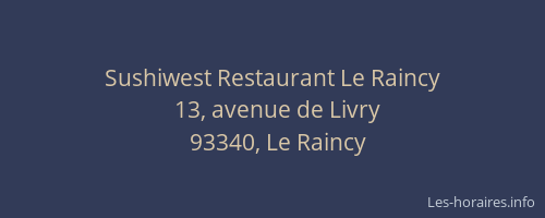 Sushiwest Restaurant Le Raincy