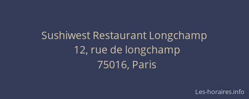 Sushiwest Restaurant Longchamp