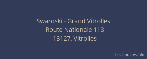 Swaroski - Grand Vitrolles