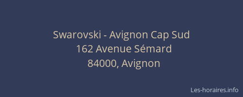 Swarovski - Avignon Cap Sud
