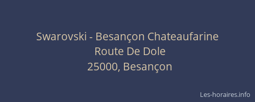 Swarovski - Besançon Chateaufarine