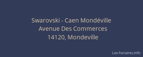 Swarovski - Caen Mondéville