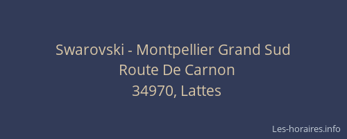Swarovski - Montpellier Grand Sud