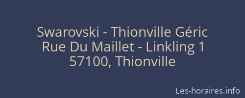 Swarovski - Thionville Géric