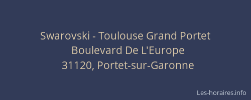 Swarovski - Toulouse Grand Portet