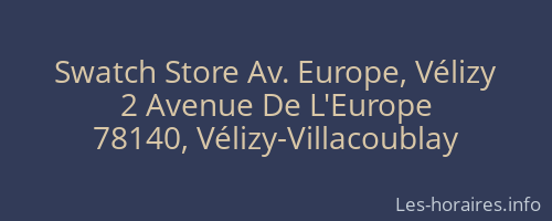 Swatch Store Av. Europe, Vélizy