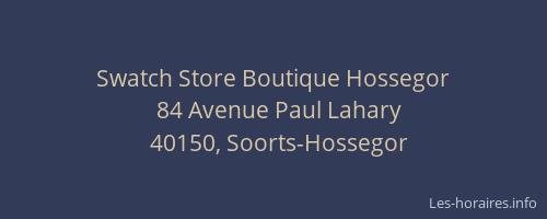 Swatch Store Boutique Hossegor